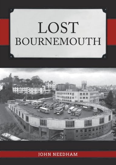 Lost Bournemouth John Needham