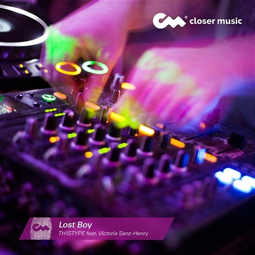 Lost Boy TH1STYPE feat. Victoria Sanz-Henry