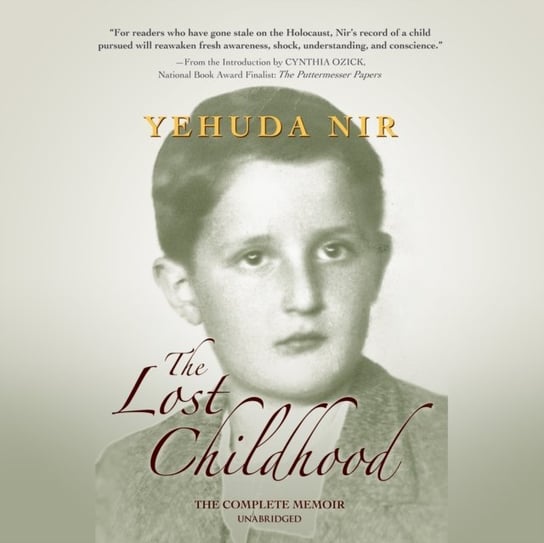 Lost Childhood Ozick Cynthia, Nir Yehuda