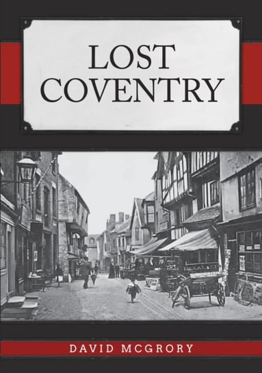 Lost Coventry David McGrory