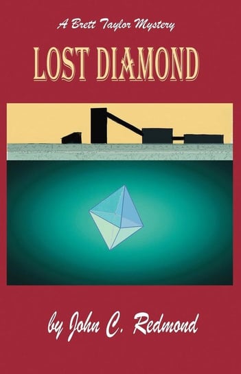 Lost Diamond Redmond John C.