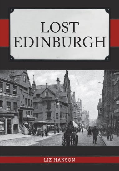 Lost Edinburgh Liz Hanson