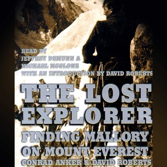 Lost Explorer Roberts David, Anker Conrad