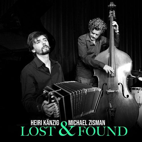 Lost & Found Michael Zisman, Heiri Känzig