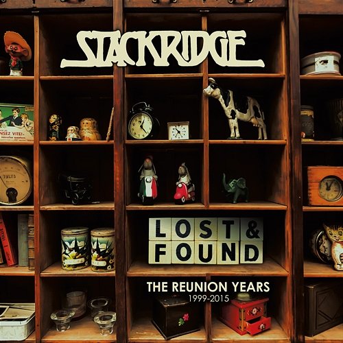 Lost & Found: The Reunion Years, 1999-2015 Stackridge