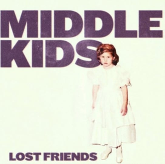 Lost Friends (kolorowy winyl) Middle Kids