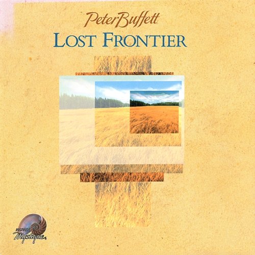Lost Frontier Peter Buffett