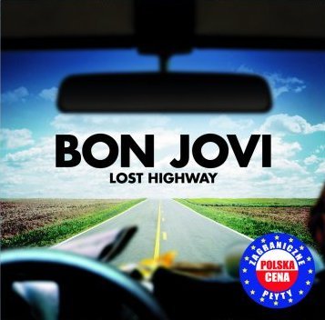 Lost Highway PL Bon Jovi