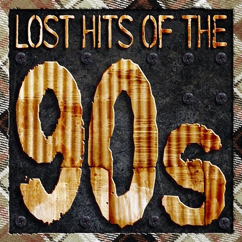 Lost Hits Of The 90's Various Artists