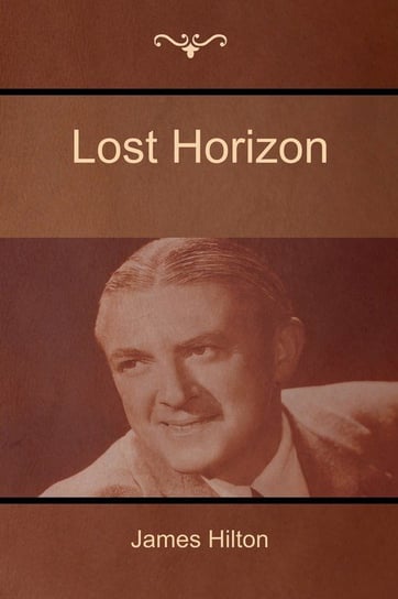 Lost Horizon Hilton James