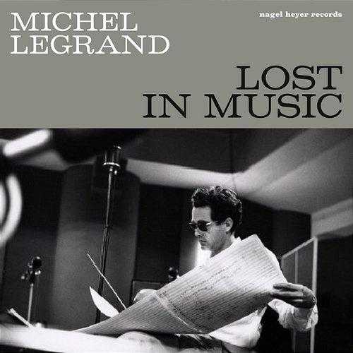 Lost in Music - Be Near Me Michel Legrand