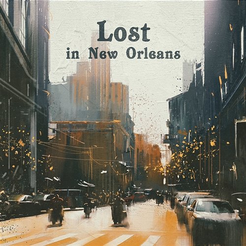Lost in New Orleans – Sensual & Smooth Jazz Music Collection for Lovers, Relaxation, Good Mood Sounds Smooth Jazz Music Club