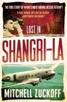 Lost In Shangri-La Zuckoff Mitchell