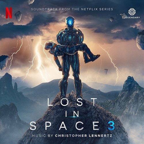 Lost in Space: Season 3 (Soundtrack from the Netflix Series) Christopher Lennertz