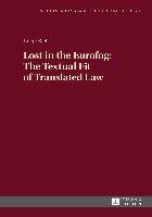 Lost in the Eurofog: The Textual Fit of Translated Law Biel Lucja