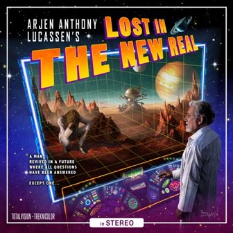 Lost In The New Real (Limited Edition) Lucassen's Arjen Anthony