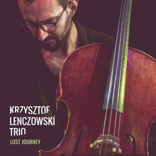 Lost journey Lenczowski Krzysztof