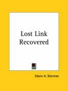 Lost Link Recovered Sherman Edwin A.