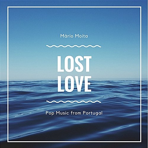 Lost Love Mario Moita