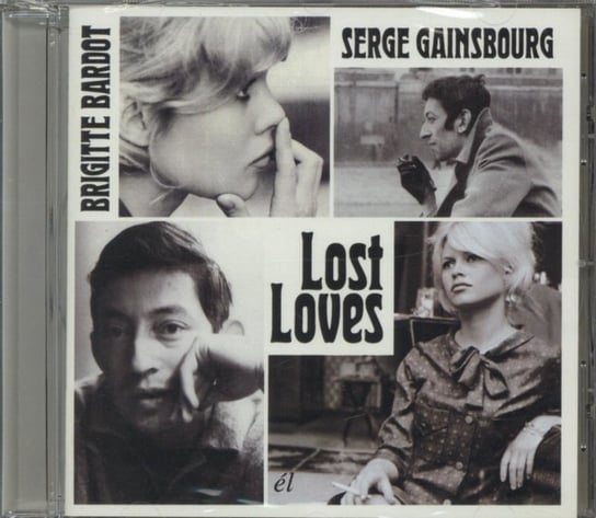 Lost Loves Gainsbourg Serge, Bardot Brigitte