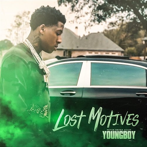 Lost Motives YoungBoy Never Broke Again