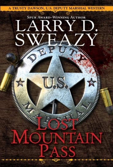 Lost Mountain Pass Sweazy Larry D.
