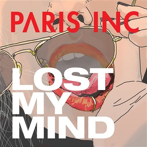 Lost My Mind Paris Inc
