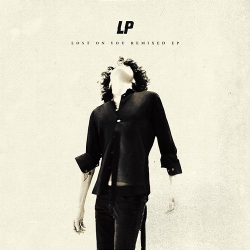 Lost On You Remixed EP LP