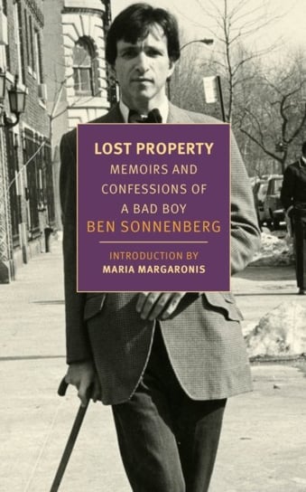 Lost Property: Memoirs and Confessions of a Bad Boy Ben Sonnenberg