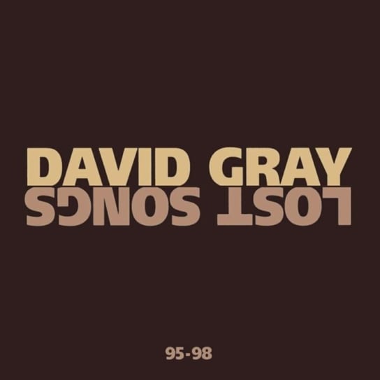 Lost Songs 95-98 Gray David