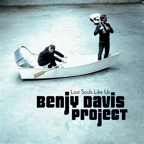 Lost Souls Like Us Benjy Davis Project