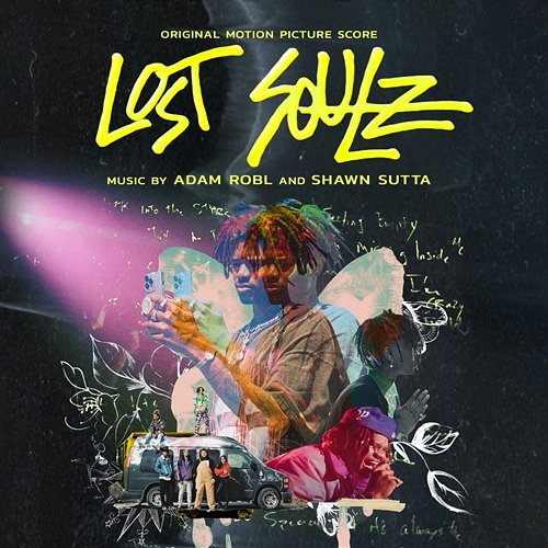 Lost Soulz (Original Motion Picture Score) Adam Robl, Shawn Sutta