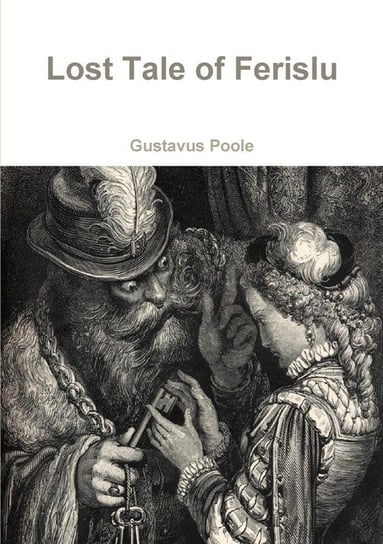 Lost Tale of Ferislu Poole Gustavus