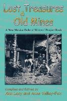 Lost Treasures & Old Mines Ann Lacy