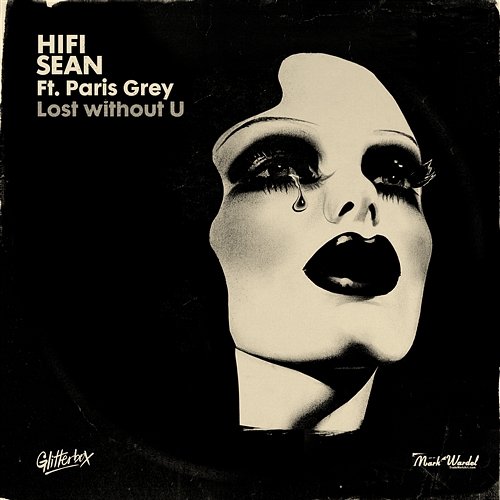 Lost without U Hifi Sean feat. Paris Grey
