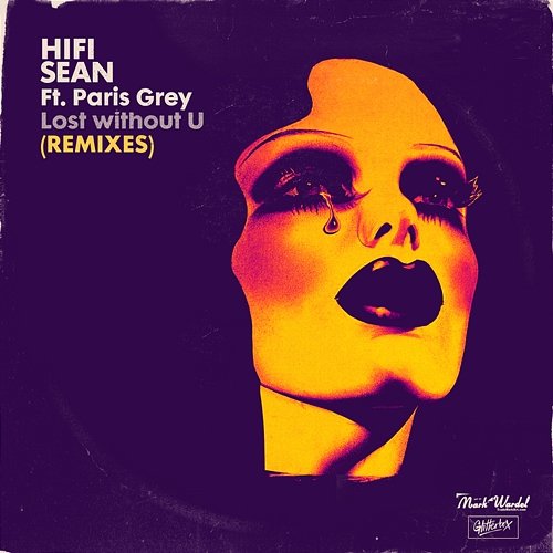 Lost without U Hifi Sean feat. Paris Grey