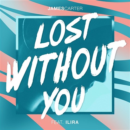 Lost Without You James Carter
