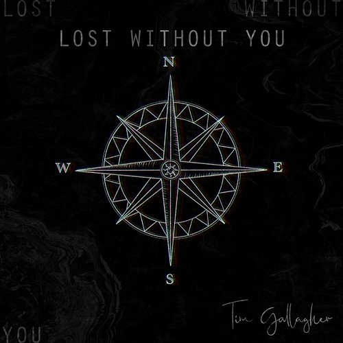 Lost Without You EP Tim Gallagher