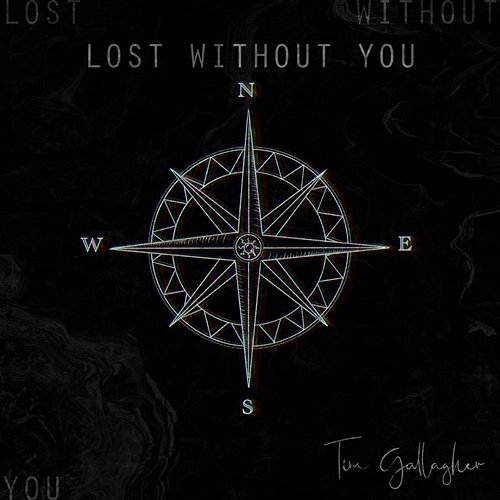 Lost Without You EP Tim Gallagher