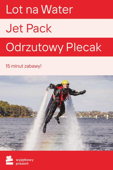 Lot na Water Jet Pack Odrzutowy Plecak - Wyjątkowy Prezent - kod Inne lokalne