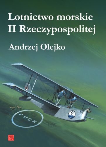 Lotnictwo Morskie II Rzeczypospolitej Olejko Andrzej
