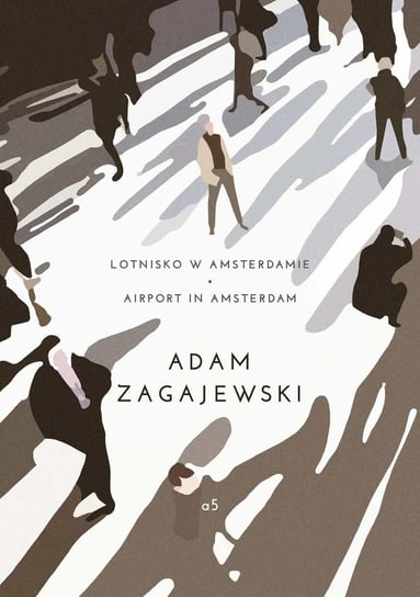 Lotnisko w Amsterdamie. Airport in Amsterdam Zagajewski Adam