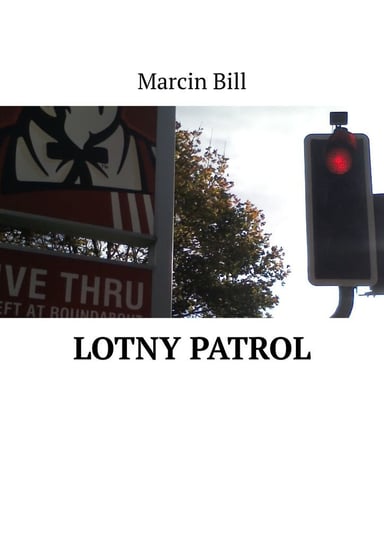 Lotny patrol Bill Marcin