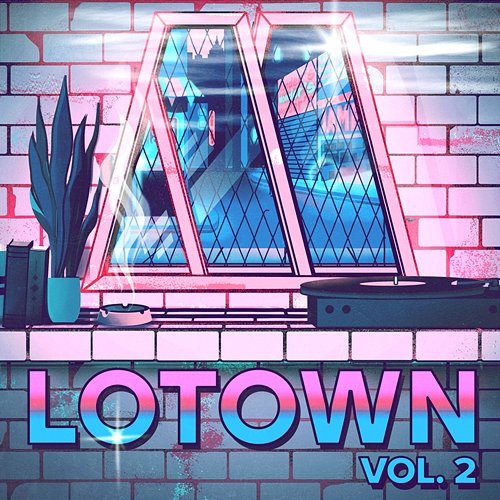 LoTown Vol. 2 uChill