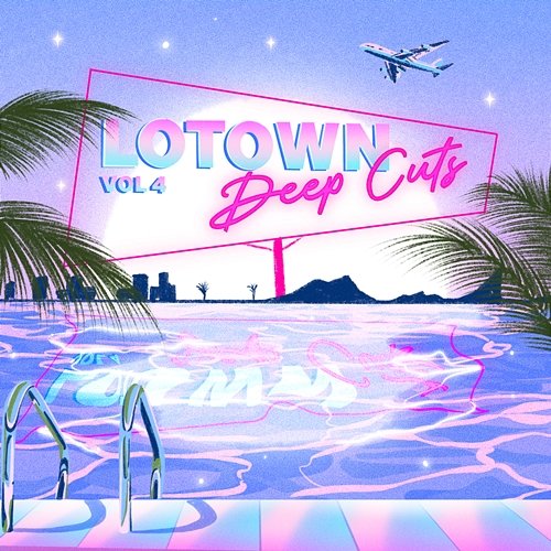 LoTown Vol. 4: Deep Cuts uChill