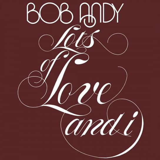 Lots Of Love And I, płyta winylowa Bob Andy
