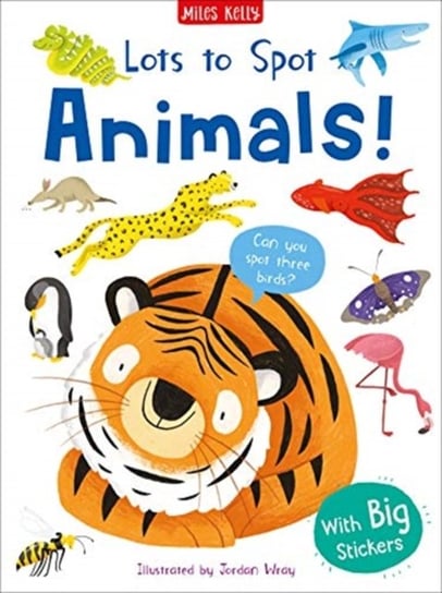 Lots to Spot Sticker Book: Wild Animals! Rosie Neave