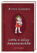 Lotta z ulicy Awanturników. Tom 2 Lindgren Astrid