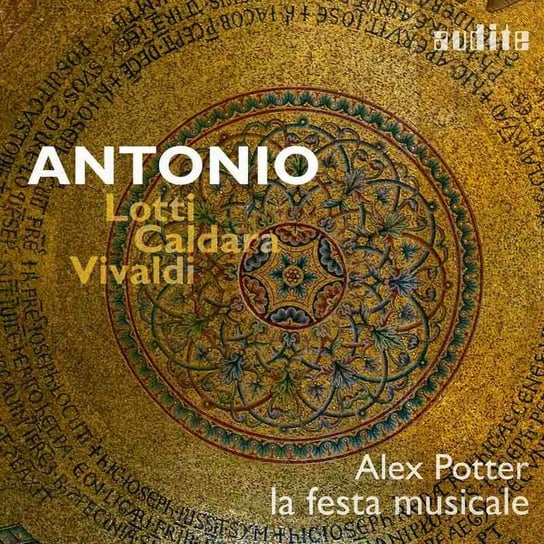 Lotti, Caldara, Vivaldi: Antonio Potter Alex