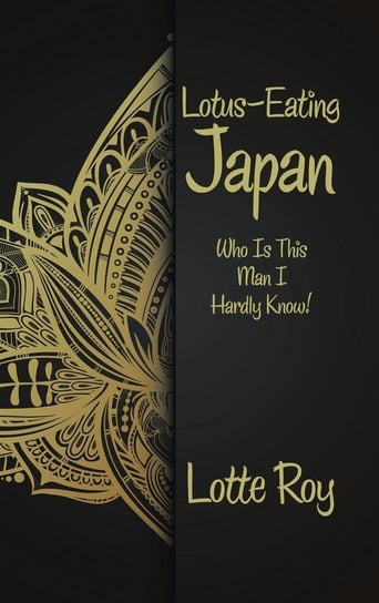 Lotus-Eating Japan Lotte Roy